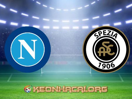 Soi kèo, nhận định Napoli vs Spezia – 00h00 – 07/01/2021