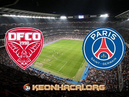 Soi kèo, nhận định Dijon vs Paris SG – 23h00 – 27/02/2021