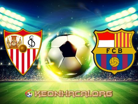 Soi kèo, nhận định Sevilla vs Barcelona – 03h00 – 11/02/2021
